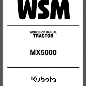 KUBOTA MX5000 WORKSHOP MANUAL