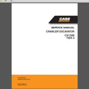 CASE CX130B / TIER 3 SERVICE MANUAL