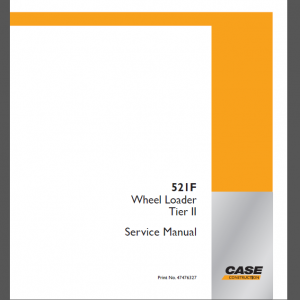 CASE 521F / TIER II SERVICE MANUAL