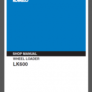 KOBELCO LK600 SHOP MANUAL