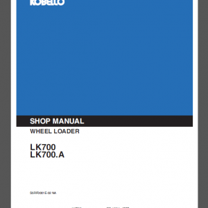 KOBELCO LK700/LK700.A SHOP MANUAL