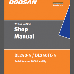 DOOSAN DL250-5 / DL250TC-5 SHOP MANUAL