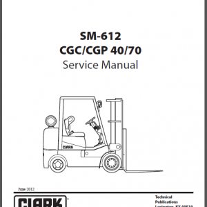 CLARK SM-612-CGC/CGP 40/70 SERVICE MANUAL