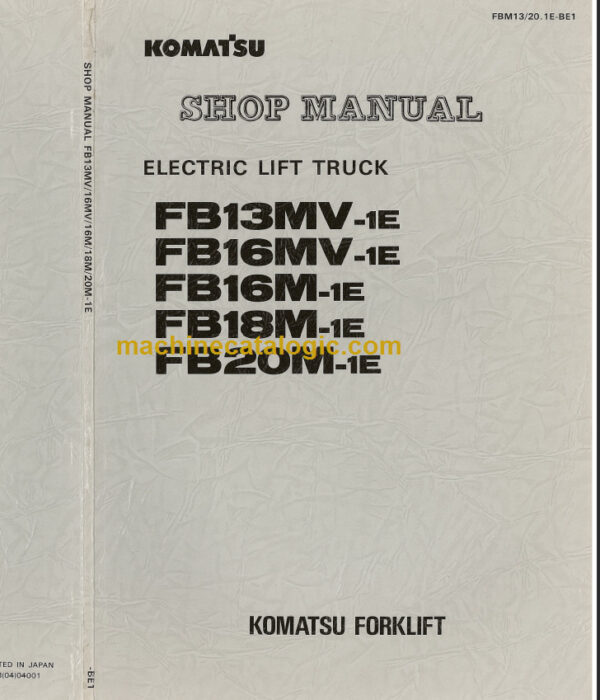 KOMATSU FB16M(V)-1E SHOP MANUAL