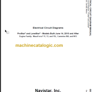 NAVISTAR MaxxForce 11, 13, and 15L, Cummins ISX, and N13 ELECTRICAL CIRCUIT DIAGRAMS