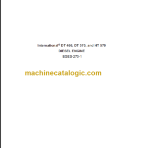 NAVISTAR DT 466, DT570, HT570 DIESEL ENGINE DIAGNOSTIC, TROUBLESHOOTING MANUAL