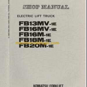 KOMATSU FB18M-1E SHOP MANUAL