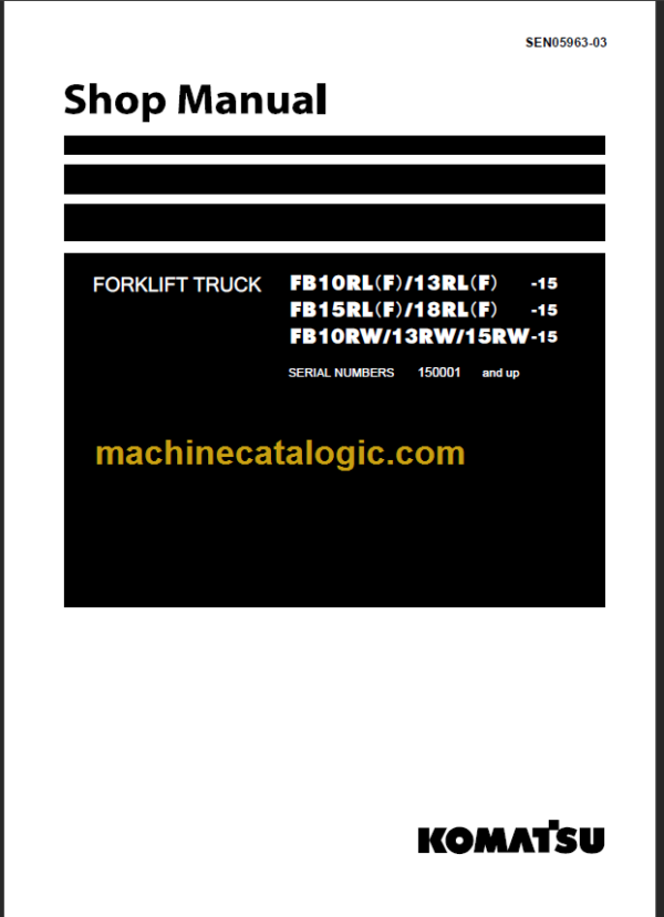 KOMATSU FB10RW 13RW 15RW-15 SHOP MANUAL