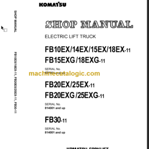 KOMATSU FB10EX(G) 14EX 15EX 18EX(G)-11 SHOP MANUAL