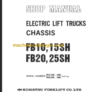 KOMATSU FB10 15SH SHOP MANUAL