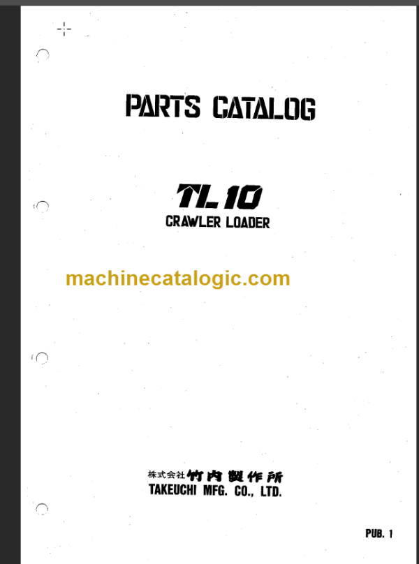 TAKEUCHI TL10 CRAWLER LOADER PARTS MANUAL