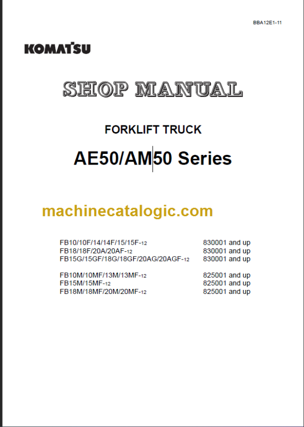 KOMATSU FB15G 15GF 18G 18GF SHOP MANUAL