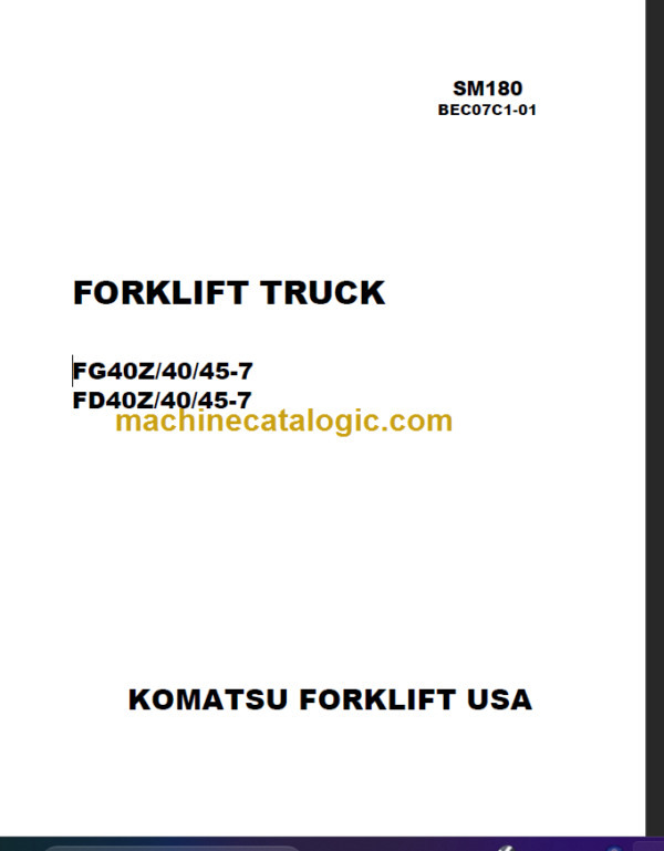 KOMATSU FG40Z 40 45-7 SHOP MANUAL