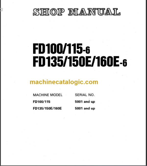 KOMATSU FD100 115-6 SHOP MANUAL