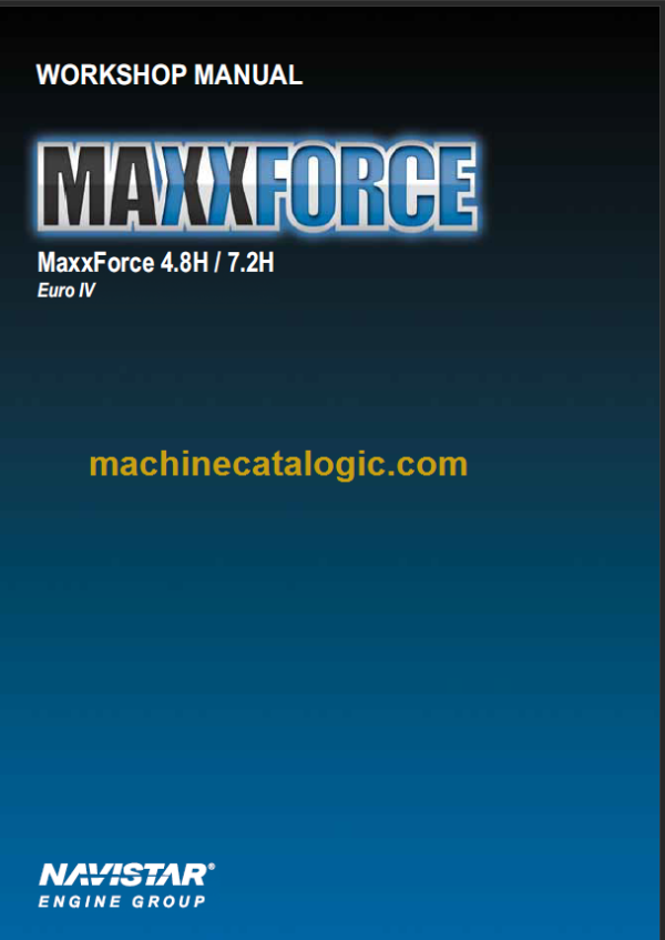 NAVISTAR MAXXFORCE 4.8H-7.2H WORKSHOP MANUAL