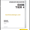 E80B TIER 4 REPAIR MANUAL