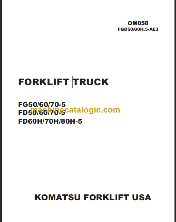 KOMATSU FD50 60 70-5 OPERATION MANUAL