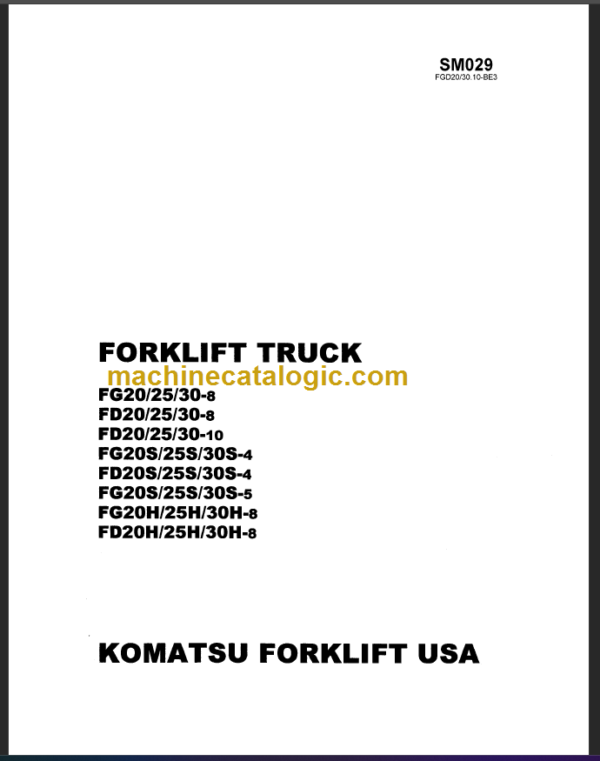 KOMATSU FD20(SH) FD25(SH) FD30(SH) SHOP MANUAL