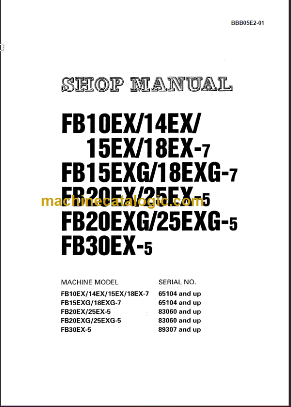 KOMATSU FB10EX 14EX 15EX(G) 18EX(G)-7 SHOP MANUAL