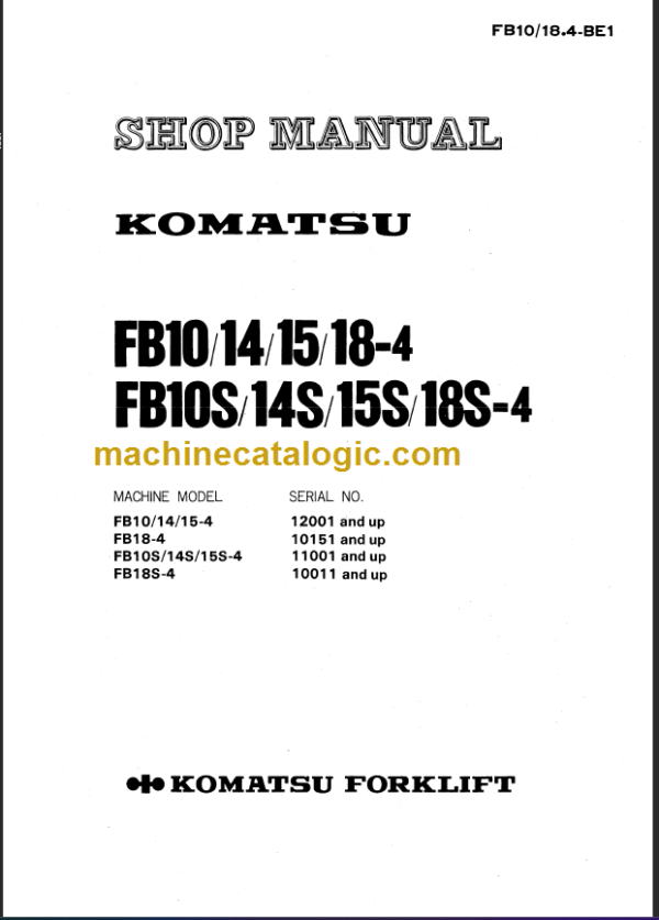 KOMATSU FB10 14 15 18-4 SHOP MANUAL