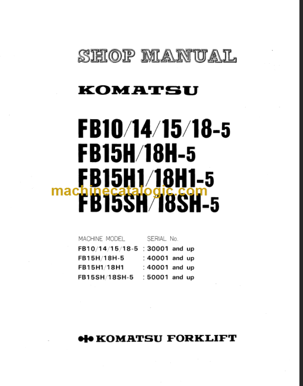 KOMATSU FB10 14 15 18-5 SHOP MANUAL