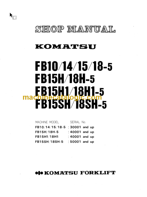 KOMATSU FB15H 18H-5 SHOP MANUAL