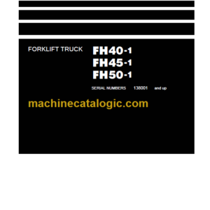 KOMATSU FH40-1 FH45-1 FG50-1 SHOP MANUAL