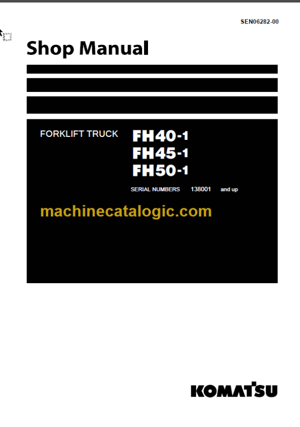 KOMATSU FH40-1 FH45-1 FG50-1 SHOP MANUAL