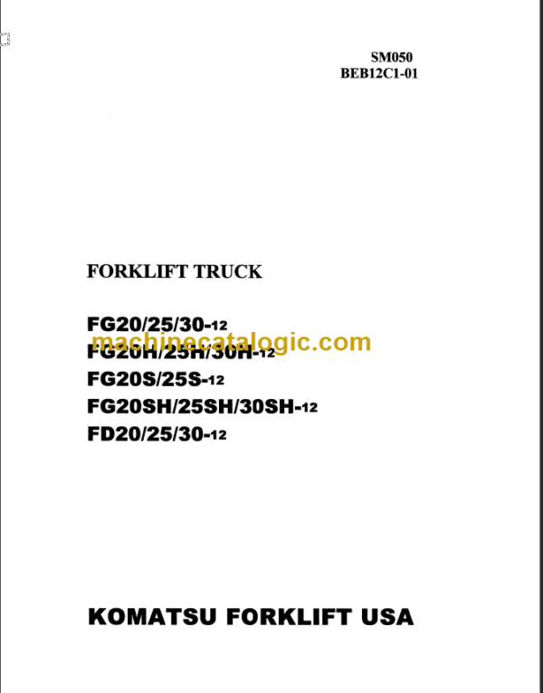 KOMATSU FG20 25 30-12 SHOP MANUAL