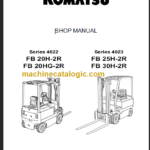 KOMATSU FB25H-2R FB30H-2R SHOP MANUAL