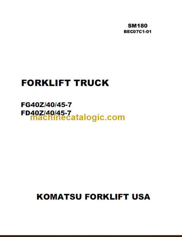 KOMATSU FD40Z 40 45-7 BEC07C1-01 SHOP MANUAL