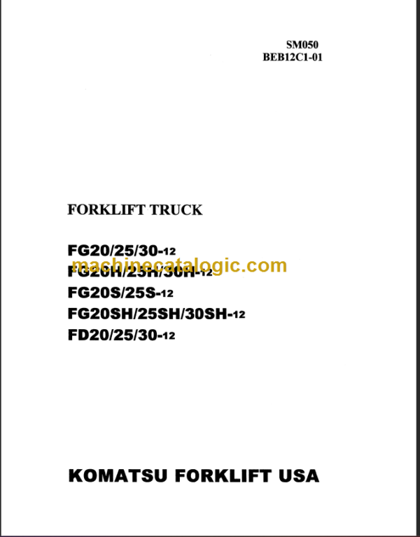 KOMATSU FG20SH 25SH 30SH-12 SHOP MANUAL