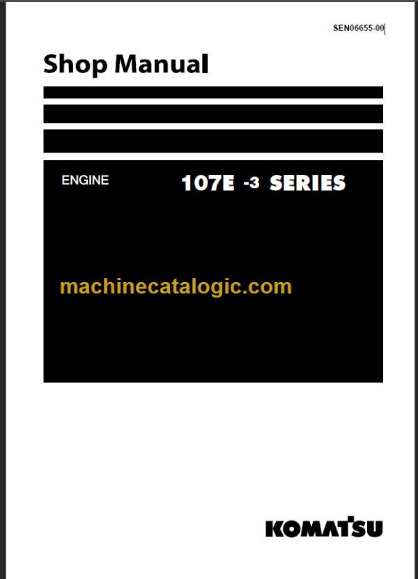 KOMATSU 107E-3 SERIES SHOP MANUAL