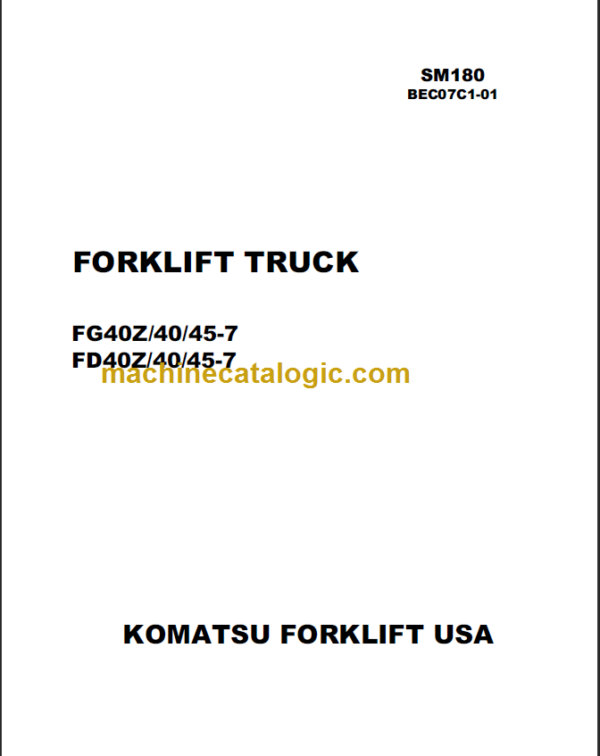 KOMATSU FG40Z 40 45-7 BEC07C1-01 SHOP MANUAL