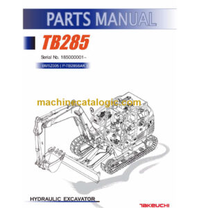 TAKEUCHI TB285 Hydraulic Excavator Parts Manual