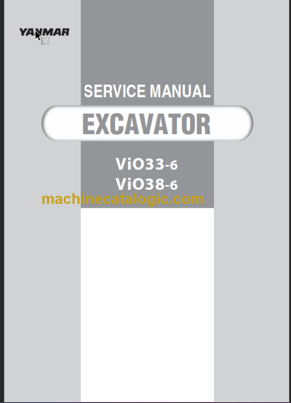 YANMAR VIO33-6-VIO38-6 SERVICE MANUAL