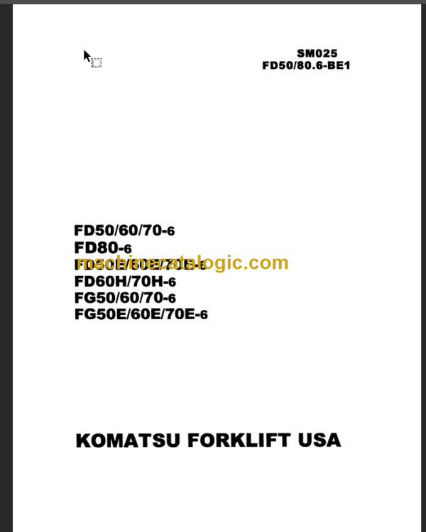 KOMATSU FG50(E) 60(E) 70(E) SHOP MANUAL