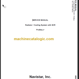 NAVISTAR PROSTAR COOLING WITH SCR SERVICE MANUAL