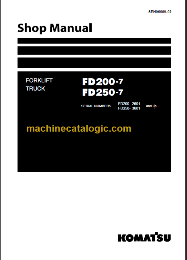 KOMATSU FD250-7 SHOP MANUAL