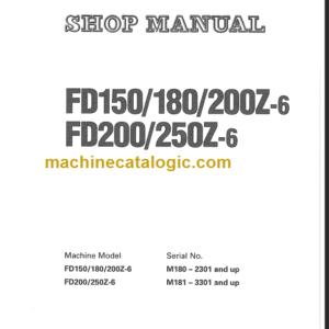 KOMATSU FD150 180 200 200Z-6 250Z-6 SHOP MANUAL