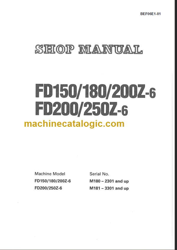 KOMATSU FD150 180 200 200Z-6 250Z-6 SHOP MANUAL