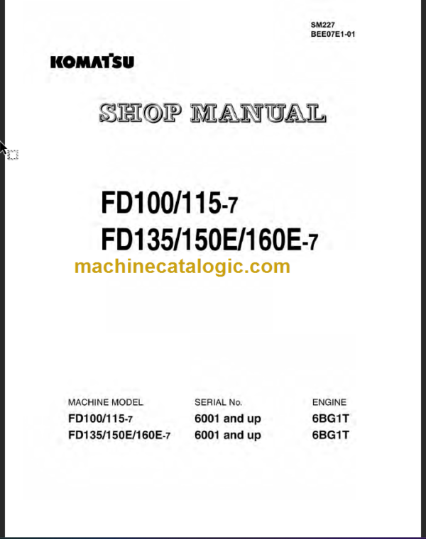 KOMATSU FD100 FD115-7 SHOP MANUAL