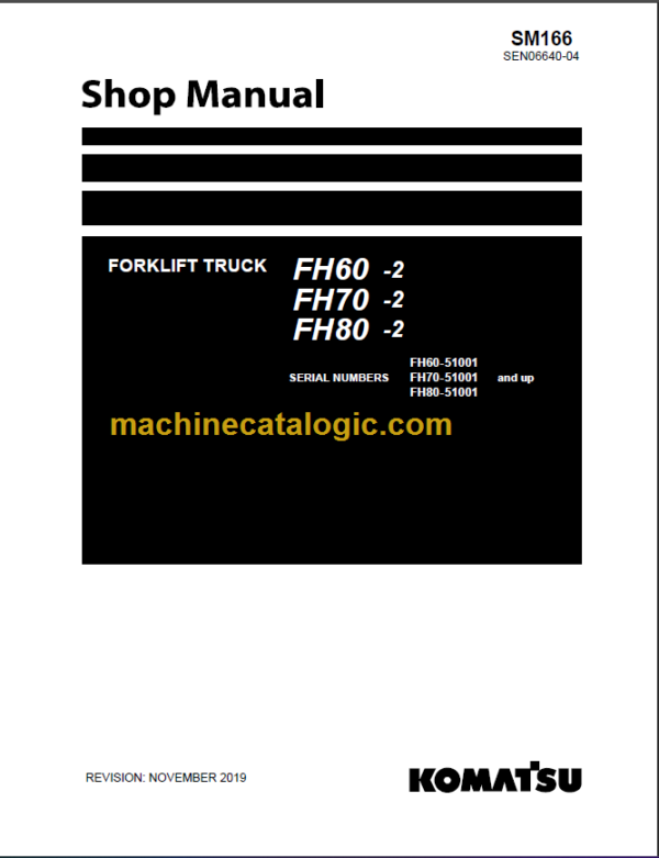 KOMATSU FH60-2 SHOP MANUAL