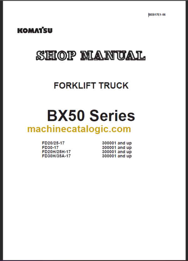 KOMATSU FD20H 25H-17 SHOP MANUAL