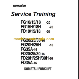 KOMATSU FG10(H) 15 18(H)-20 SERVICE TRAINING