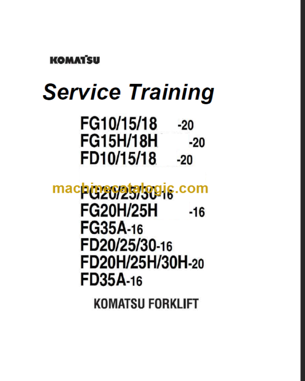 KOMATSU FG10(H) 15 18(H)-20 SERVICE TRAINING