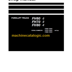 KOMATSU FH70-2 SHOP MANUAL