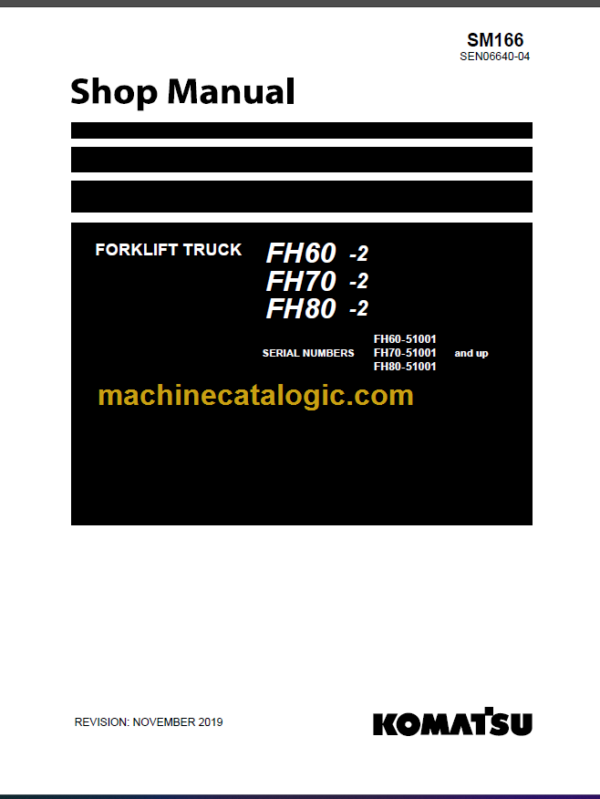 KOMATSU FH70-2 SHOP MANUAL