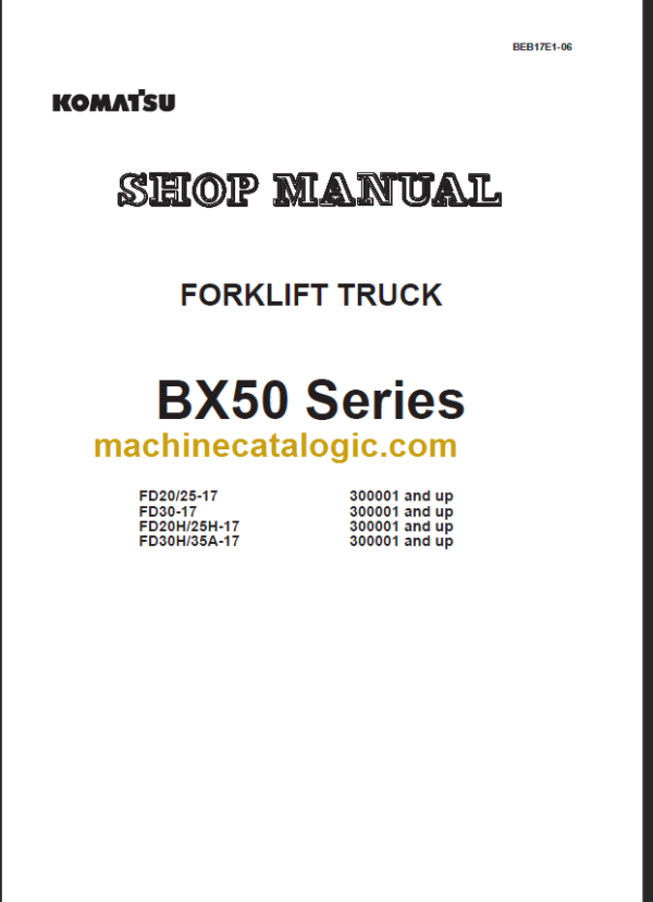 KOMATSU FD30-17 SHOP MANUAL