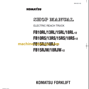 KOMATSU FB10RL 13RL 15RL 18RL-12 SHOP MANUAL